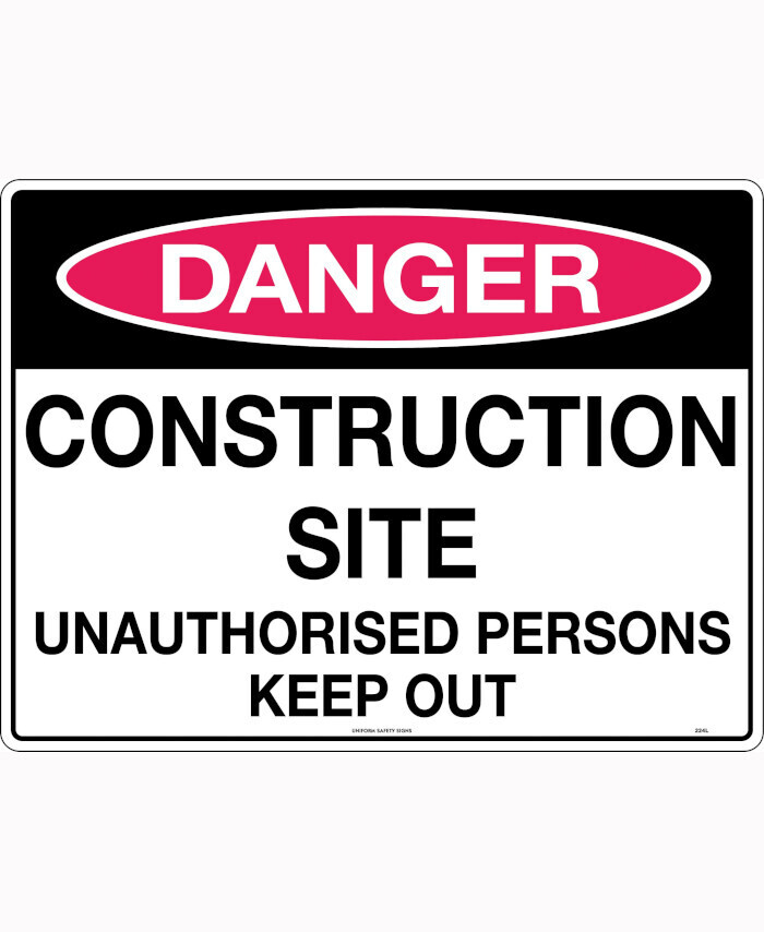 Uniform Safety Signs 600x400mm - Corflute - Danger Construction Site ...